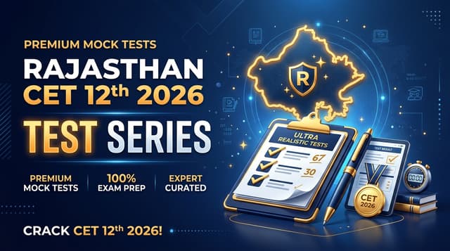 राजस्थान CET 12वीं स्तर 2026 – Final Mega Test Series